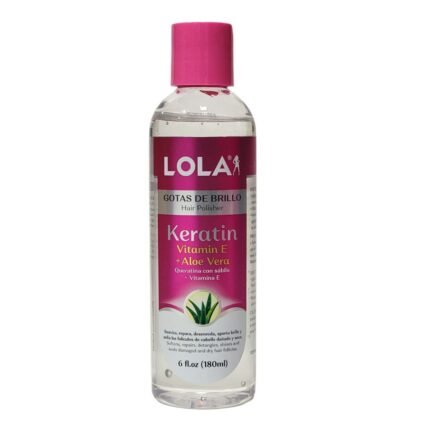 GOTAS DE BRILLO CON KERATINA Y ALOE VERA LOLA 180ML
